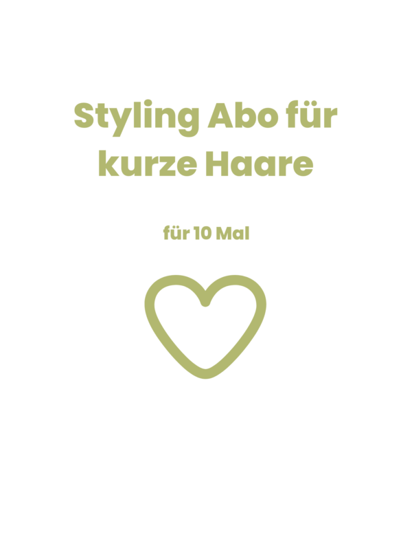 Styling Abo - Kurze Haare - 10er Abo