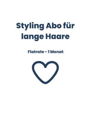 Styling Abo - Lange Haare - Flatrate für 1 Monat